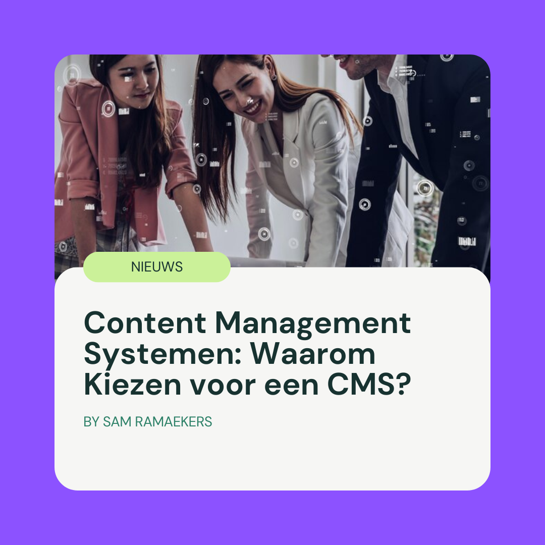 Content Management Systemen_ Waarom Kiezen voor een CMS