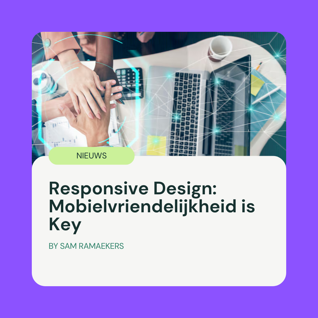 Responsive Design_ Mobielvriendelijkheid is Key